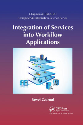 Czarnul |  Integration of Services into Workflow Applications | Buch |  Sack Fachmedien