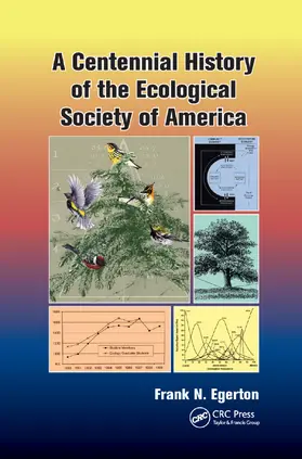 Egerton |  A Centennial History of the Ecological Society of America | Buch |  Sack Fachmedien