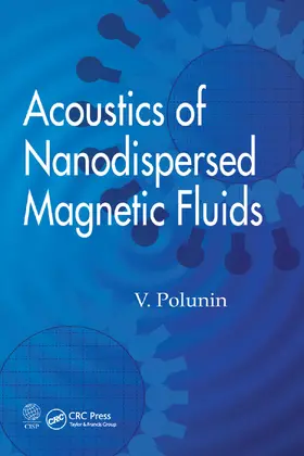 Polunin |  Acoustics of Nanodispersed Magnetic Fluids | Buch |  Sack Fachmedien