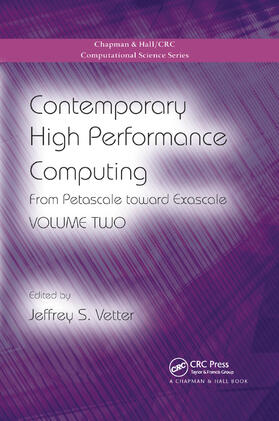 Vetter |  Contemporary High Performance Computing: From Petascale Toward Exascale, Volume Two | Buch |  Sack Fachmedien