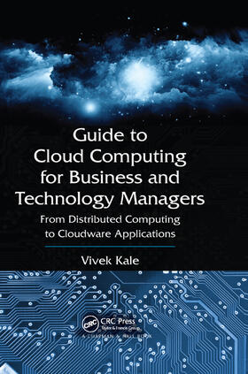 Kale |  Guide to Cloud Computing for Business and Technology Managers | Buch |  Sack Fachmedien