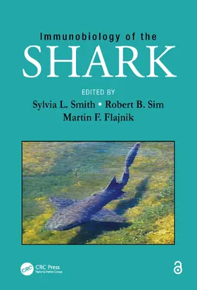 Smith / Sim / Flajnik |  Immunobiology of the Shark | Buch |  Sack Fachmedien