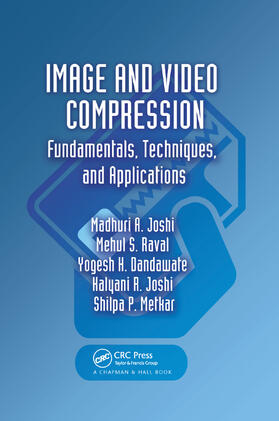 Joshi / Raval / Dandawate |  Image and Video Compression | Buch |  Sack Fachmedien