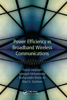 Varahram / Mohammady / Ali |  Power Efficiency in Broadband Wireless Communications | Buch |  Sack Fachmedien