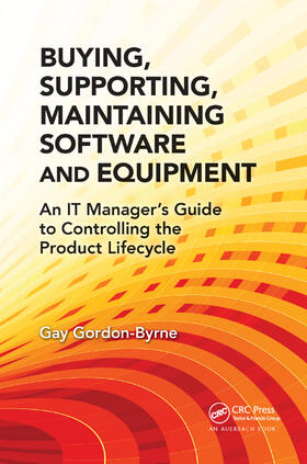 Gordon-Byrne |  Buying, Supporting, Maintaining Software and Equipment | Buch |  Sack Fachmedien