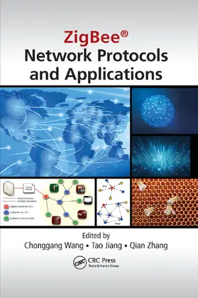 Wang / Jiang / Zhang |  ZigBee(R) Network Protocols and Applications | Buch |  Sack Fachmedien