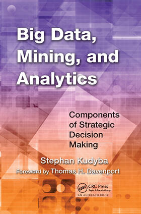 Kudyba |  Big Data, Mining, and Analytics | Buch |  Sack Fachmedien