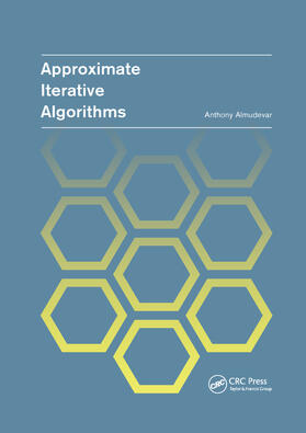 Almudevar |  Approximate Iterative Algorithms | Buch |  Sack Fachmedien