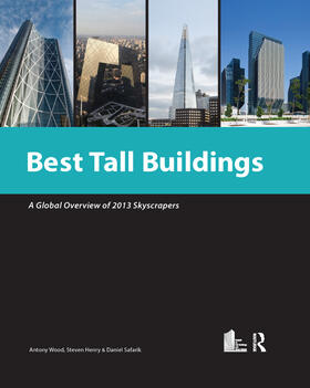 Wood / Henry / Daniel |  Best Tall Buildings 2013: Ctbuh International Award Winning Projects | Buch |  Sack Fachmedien
