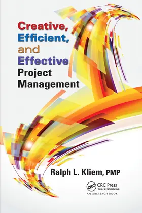 Kliem |  Creative, Efficient, and Effective Project Management | Buch |  Sack Fachmedien