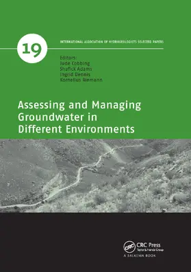 Cobbing / Adams / Dennis |  Assessing and Managing Groundwater in Different Environments | Buch |  Sack Fachmedien