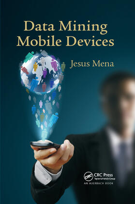 Mena |  Data Mining Mobile Devices | Buch |  Sack Fachmedien