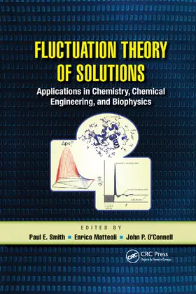 Smith / Matteoli / O' Connell |  Fluctuation Theory of Solutions | Buch |  Sack Fachmedien