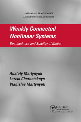 Martynyuk / Chernetskaya |  Weakly Connected Nonlinear Systems | Buch |  Sack Fachmedien