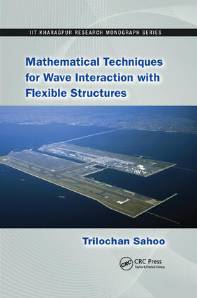 Sahoo |  Mathematical Techniques for Wave Interaction with Flexible Structures | Buch |  Sack Fachmedien