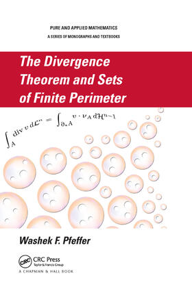 Pfeffer |  The Divergence Theorem and Sets of Finite Perimeter | Buch |  Sack Fachmedien