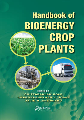 Kole / Joshi / Shonnard |  Handbook of Bioenergy Crop Plants | Buch |  Sack Fachmedien