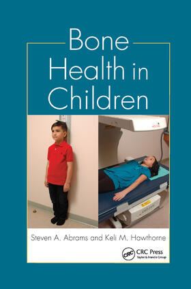 Abrams / Hawthorne |  Bone Health in Children | Buch |  Sack Fachmedien