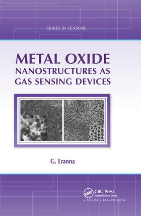 Eranna |  Metal Oxide Nanostructures as Gas Sensing Devices | Buch |  Sack Fachmedien