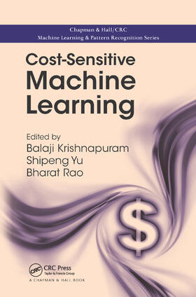 Krishnapuram / Yu / Rao |  Cost-Sensitive Machine Learning | Buch |  Sack Fachmedien