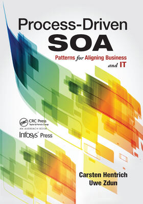 Hentrich / Zdun |  Process-Driven SOA | Buch |  Sack Fachmedien