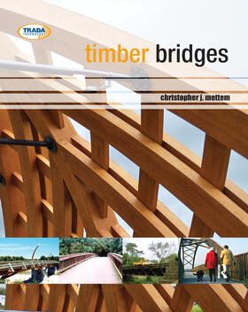 Mettem |  Timber Bridges | Buch |  Sack Fachmedien