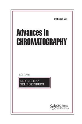 Grushka / Grinberg |  Advances in Chromatography, Volume 49 | Buch |  Sack Fachmedien