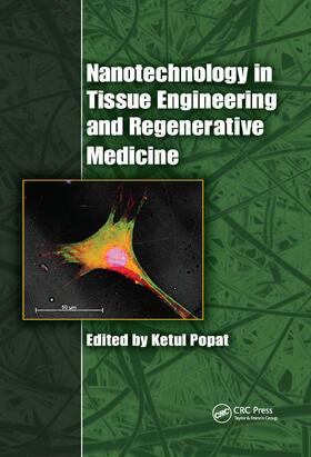 Popat |  Nanotechnology in Tissue Engineering and Regenerative Medicine | Buch |  Sack Fachmedien