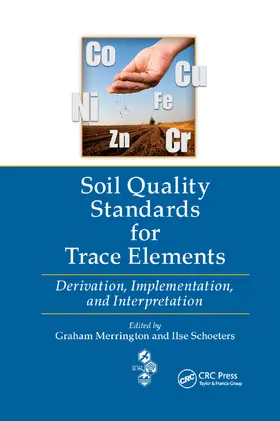 Merrington / Schoeters |  Soil Quality Standards for Trace Elements | Buch |  Sack Fachmedien