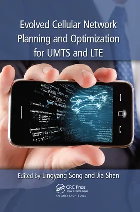 Song / Shen |  Evolved Cellular Network Planning and Optimization for UMTS and LTE | Buch |  Sack Fachmedien