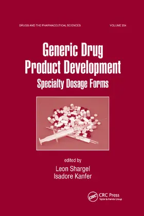 Shargel / Kanfer |  Generic Drug Product Development | Buch |  Sack Fachmedien