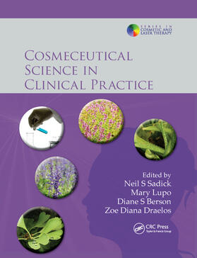 Lupo / Sadick / Draelos |  Cosmeceutical Science in Clinical Practice | Buch |  Sack Fachmedien