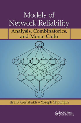 Gertsbakh / Shpungin |  Models of Network Reliability | Buch |  Sack Fachmedien