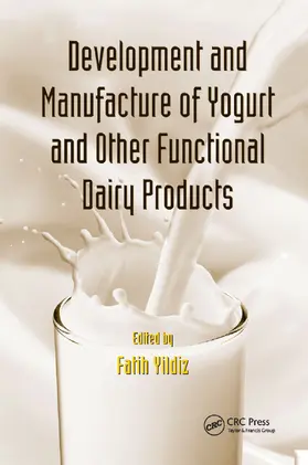 Yildiz |  Development and Manufacture of Yogurt and Other Functional Dairy Products | Buch |  Sack Fachmedien