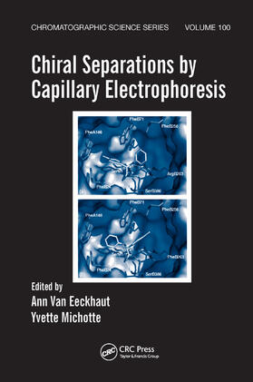 Van Eeckhaut / Michotte |  Chiral Separations by Capillary Electrophoresis | Buch |  Sack Fachmedien