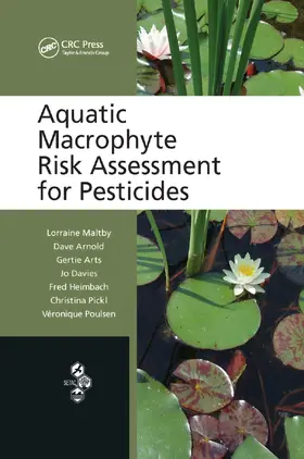 Maltby / Arnold / Arts |  Aquatic Macrophyte Risk Assessment for Pesticides | Buch |  Sack Fachmedien