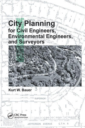 Bauer |  City Planning for Civil Engineers, Environmental Engineers, and Surveyors | Buch |  Sack Fachmedien