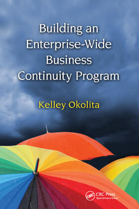 Okolita |  Building an Enterprise-Wide Business Continuity Program | Buch |  Sack Fachmedien