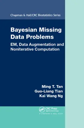 Tan / Tian / Ng |  Bayesian Missing Data Problems | Buch |  Sack Fachmedien