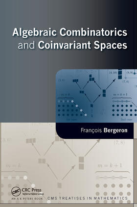 Bergeron |  Algebraic Combinatorics and Coinvariant Spaces | Buch |  Sack Fachmedien