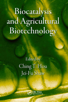 Hou / Shaw |  Biocatalysis and Agricultural Biotechnology | Buch |  Sack Fachmedien