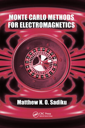 Sadiku |  Monte Carlo Methods for Electromagnetics | Buch |  Sack Fachmedien