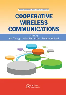 Zhang / Chen / Guizani |  Cooperative Wireless Communications | Buch |  Sack Fachmedien