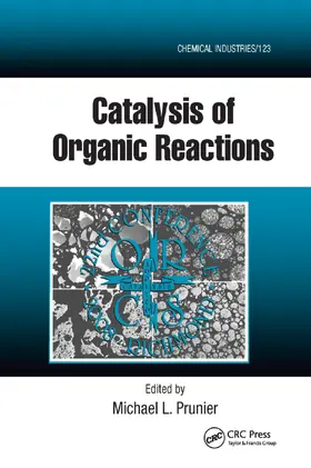 Prunier |  Catalysis of Organic Reactions | Buch |  Sack Fachmedien