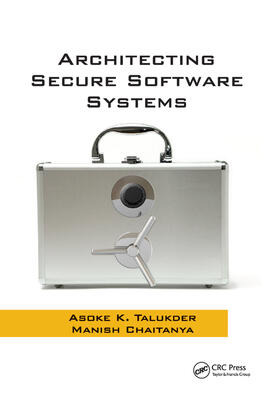 Talukder / Chaitanya |  Architecting Secure Software Systems | Buch |  Sack Fachmedien