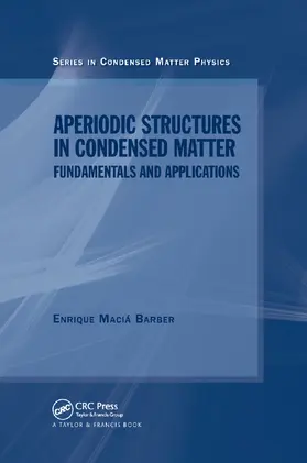 Macia Barber |  Aperiodic Structures in Condensed Matter | Buch |  Sack Fachmedien