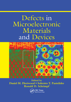 Fleetwood / Schrimpf |  Defects in Microelectronic Materials and Devices | Buch |  Sack Fachmedien