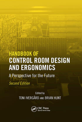 Ivergard / Hunt |  Handbook of Control Room Design and Ergonomics | Buch |  Sack Fachmedien