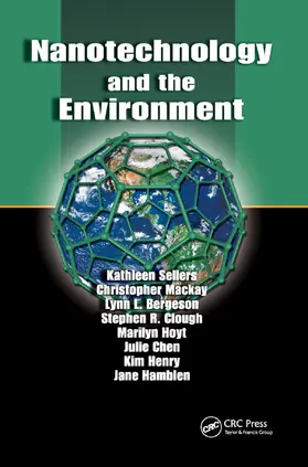 Sellers / Mackay / Bergeson |  Nanotechnology and the Environment | Buch |  Sack Fachmedien