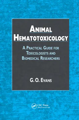 Evans |  Animal Hematotoxicology | Buch |  Sack Fachmedien